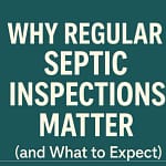 How Often Should You Pump Your Septic Tank? A Simple Guide for Homeowners